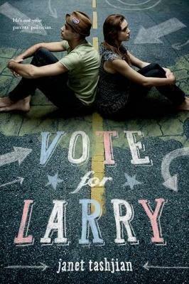 Vote for Larry - Janet Tashjian - cover