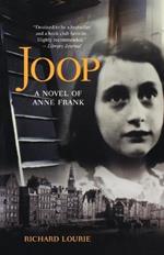 Joop: A Novel of Anne Frank