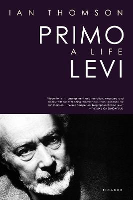 Primo Levi: A Life - Ian Thomson - cover