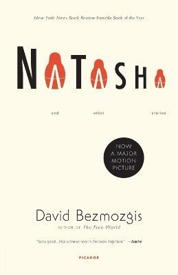 Natasha: And Other Stories - David Bezmozgis - cover