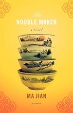 The Noodle Maker