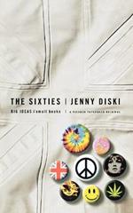 The Sixties: Big Ideas, Small Books