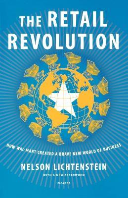 The Retail Revolution - Nelson Lichtenstein - cover