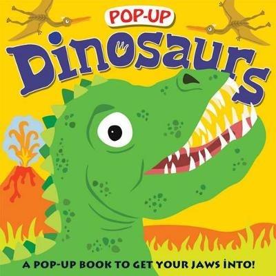 Pop-Up Dinosaurs: A Pop-Up Book to Get Your Jaws Into - Roger Priddy - cover