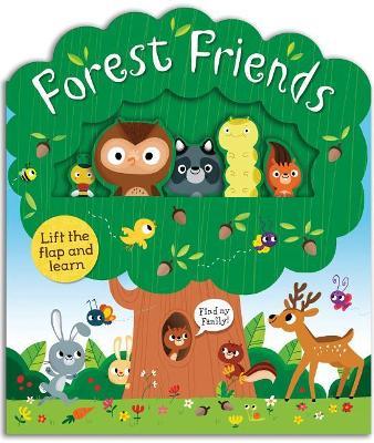 Forest Friends: A Lift-And-Learn Book - Roger Priddy - cover