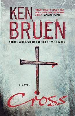 Cross: A Jack Taylor Novel - Ken Bruen - cover