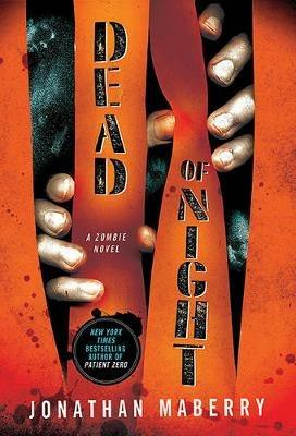 Dead of Night: A Zombie Novel - Jonathan Maberry - cover