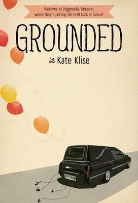 Grounded - Kate Klise - cover