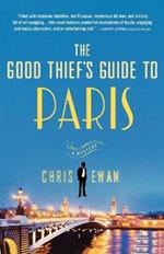 The Good Thief's Guide to Paris: A Mystery