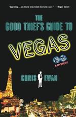 The Good Thief's Guide to Vegas: A Mystery