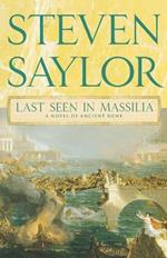 Last Seen in Massilia: A Novel of Ancient Rome