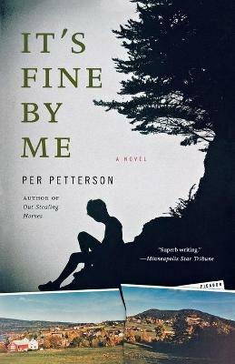 It's Fine by Me - Per Petterson - cover