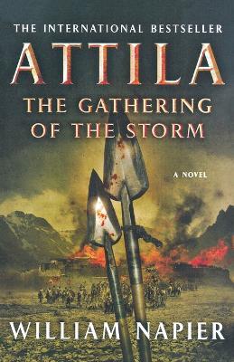 Attila: The Gathering of the Storm - William Napier - cover