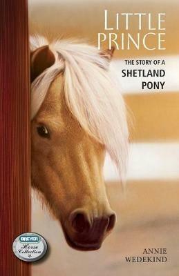 Little Prince: The Story of a Shetland Pony - Annie Wedekind - cover