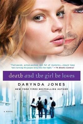 Death and the Girl He Loves - Darynda Jones - cover