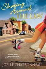 Skating Around the Law: A Mystery