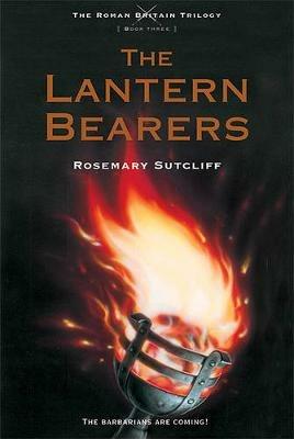 The Lantern Bearers - Rosemary Sutcliff - cover