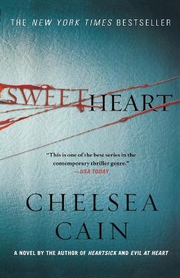 Sweetheart: A Thriller - Chelsea Cain - cover