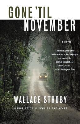 Gone 'Til November - Wallace Stroby - cover