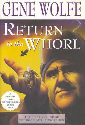 Return to the Whorl - Gene Wolfe - cover