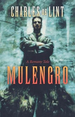 Mulengro - Charles De Lint - cover