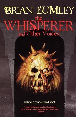 The Whisperer and Other Voices - Brian Lumley - cover