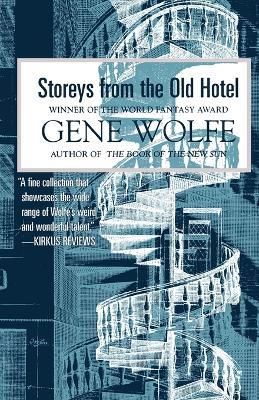 Storeys from the Old Hotel - Gene Wolfe - cover