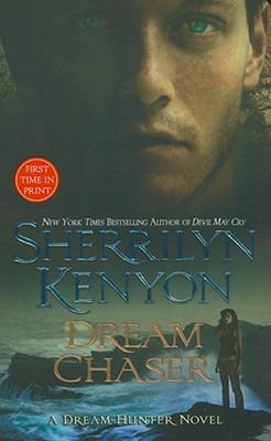 Dream Chaser - Sherrilyn Kenyon - cover