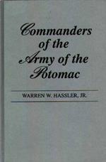 Commanders of the Army of the Potomac.