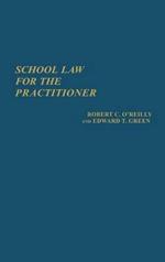 School Law for the Practitioner