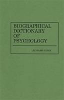 Biographical Dictionary of Psychology - Leonard Zusne - cover