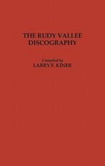 The Rudy Vallee Discography