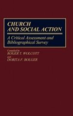 Church and Social Action: A Critical Assessment and Bibliographical Survey