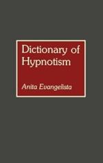 Dictionary of Hypnotism