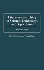 Literature Searching in Science, Technology, and Agriculture, 2nd Edition