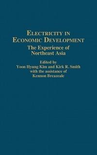 Electricity in Economic Development: The Experience of Northeast Asia - cover