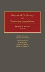 Historical Dictionary of European Imperialism