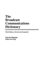 The Broadcast Communications Dictionary, 3rd Edition