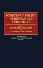 Monetary Policy in Developed Economies