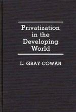 Privatization in the Developing World