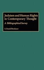 Judaism and Human Rights in Contemporary Thought: A Bibliographical Survey