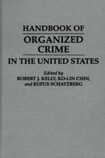 Handbook of Organized Crime in the United States