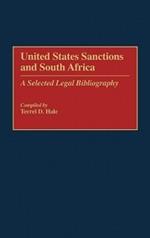 United States Sanctions and South Africa: A Selected Legal Bibliography