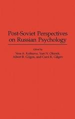 Post-Soviet Perspectives on Russian Psychology