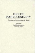 English Postcoloniality: Literatures from Around the World