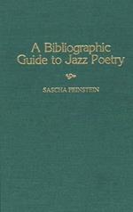 A Bibliographic Guide To Jazz Poetry