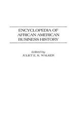 Encyclopedia of African American Business History