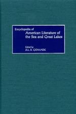 Encyclopedia of American Literature of the Sea and Great Lakes