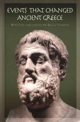 Events That Changed Ancient Greece - Bella Vivante - cover