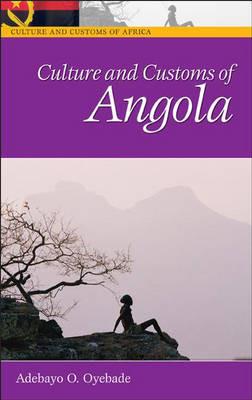 Culture and Customs of Angola - Adebayo O. Oyebade - cover
